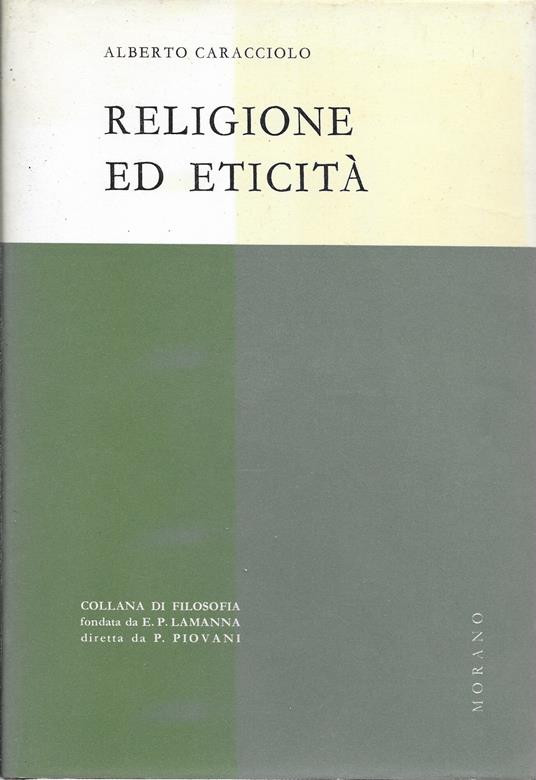 Religione Ed Etica - Alberto Caracciolo - copertina