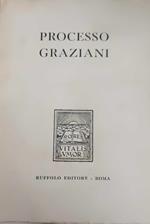 PROCESSO GRAZIANIVolume 1: l'Autodifesa dell'ex Maresciallo nel Resoconto Stenografico