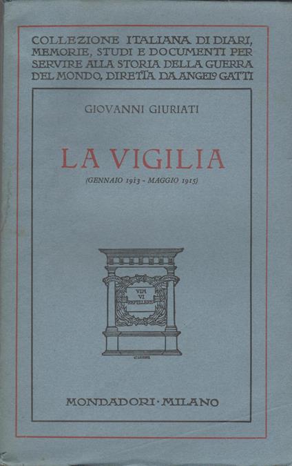 LA VALIGIA ( Gennaio 1913-Maggio 1915) - Giovanni Giurati - copertina