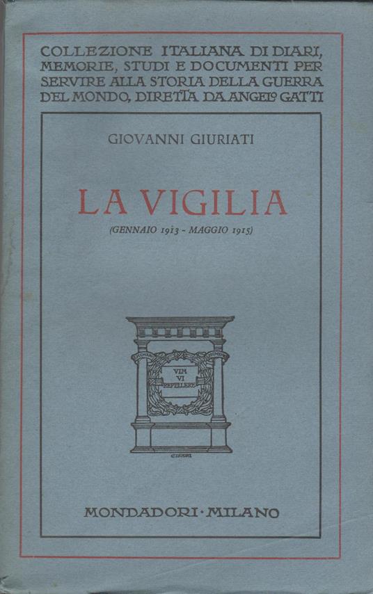 LA VALIGIA ( Gennaio 1913-Maggio 1915) - Giovanni Giurati - copertina