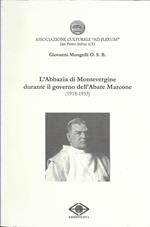 L 'Abbazia Di Montevergine Durante Il Governo Dell' Abate Marcone