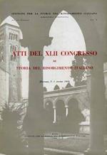 Atti del XLII Congresso di storia del Risorgimento italiano
