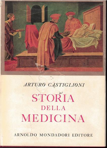 Storia Della Medicina - Arturo Castiglioni - copertina