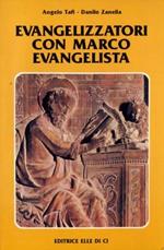 Evangelizzatori con Marco evangelista