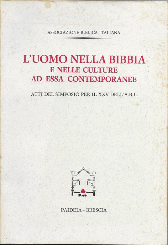 L ' Uomo Nella Bibbia E Nelle Culture Ad Essa Contemporanee - copertina