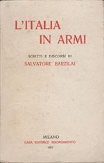 L' Italia in Armi scritti e discorsi di Salvatore Barzilai