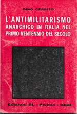 L' antimilitarismo anarchico in Italia nel primo ventennio del secolo