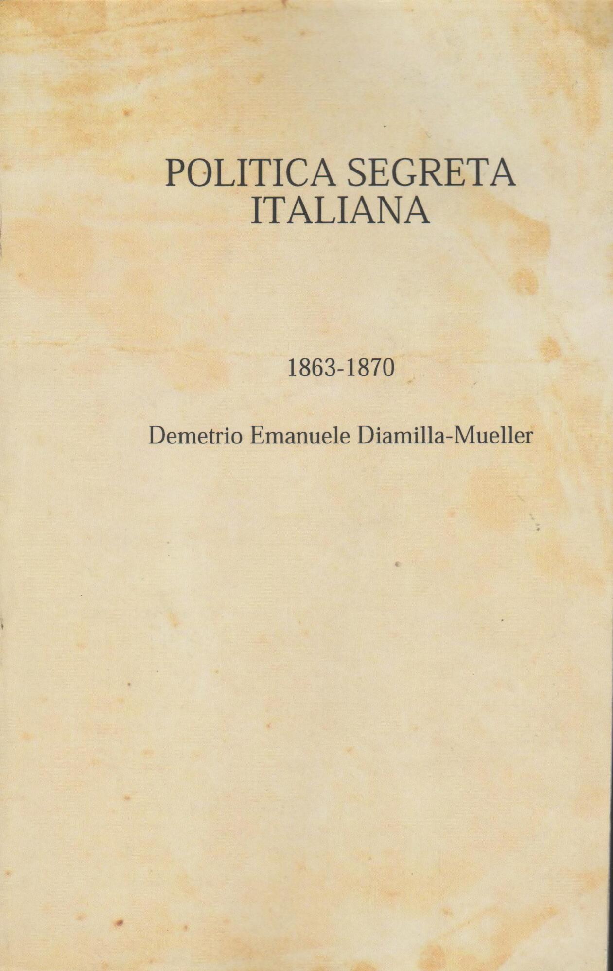 Politica segreta italiana (1863-1870)