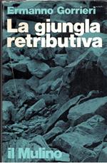 Gorrieri E. - LA GIUNGLA RETRIBUTIVA go2