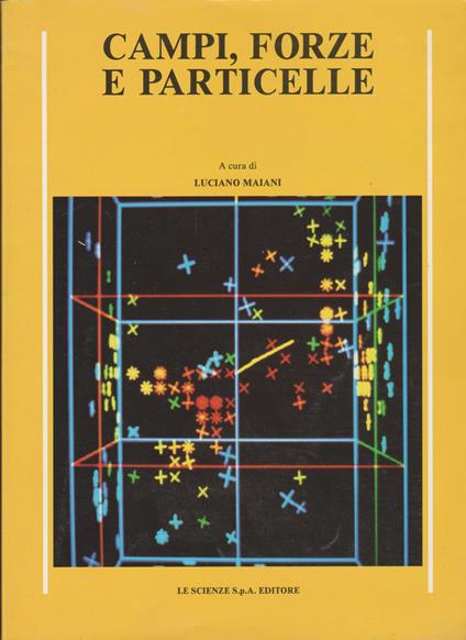 Campi, forze e particelle - copertina