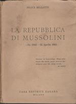 LA REPUBBLICA DI MUSSOLINI dal Luglio 1943-25 Aprile 1945