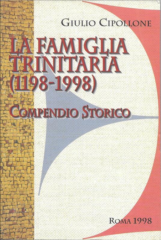 La Famiglia trinitaria (1198-1998) : compendio storico - copertina