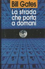 La Strada Che Porta A Domani