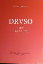 Drvso i reti e gli altri