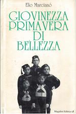 Giovinezza Primavera Di Bellezza