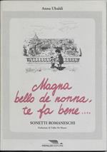 Magna bello de nonna, te fa bene..