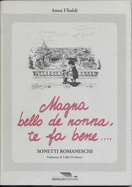 Magna bello de nonna, te fa bene.. - copertina