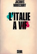 L' Italie a vif