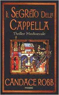 Il segreto della cappella - Candace Robb - copertina