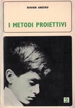 I Metodi Proiettivi