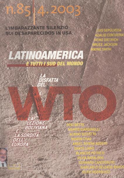 LATINOAMERICA E TUTTI I SUD DEL MONDO n. 85 4.2003 LA DISFATTA DEL WTO - copertina