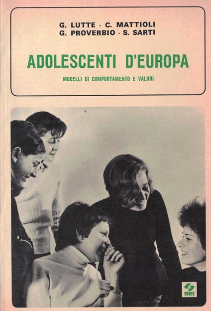 Adolescenti d'Europa. Modelli di comportamento e valori - copertina