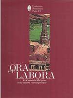 Ora et labora. Le comunità religiose nella società contemporanea