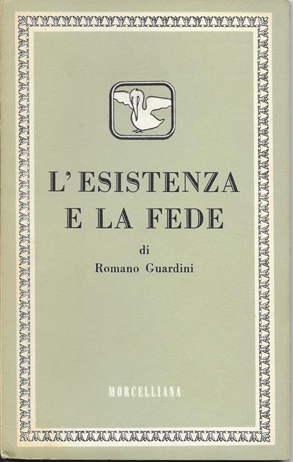 L ' Esistenza E La Fede - Romano Guardini - copertina