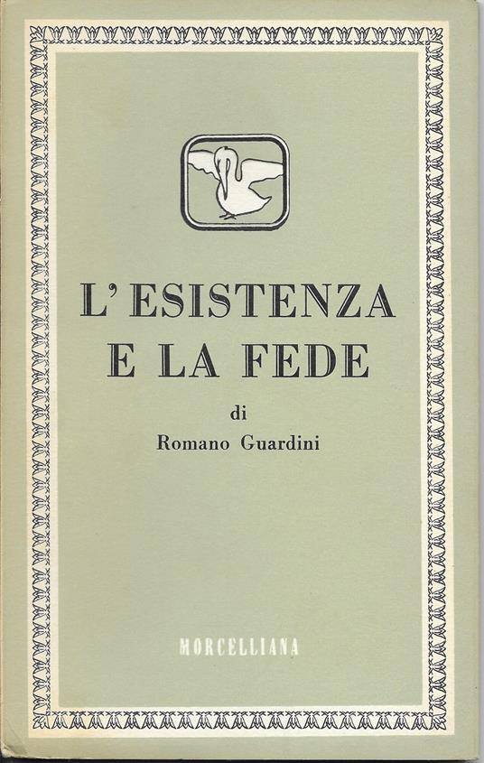 L ' Esistenza E La Fede - Romano Guardini - copertina