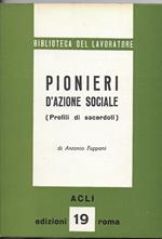 Pionieri D ' Azione Sociale ( Profili Di Sacerdoti)