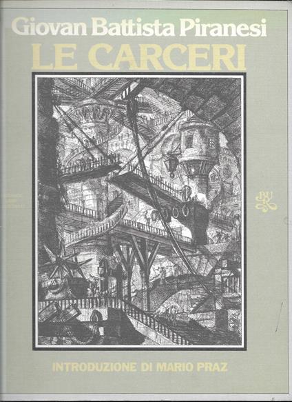 Le Carceri - Giovanni Battista Piranesi - copertina