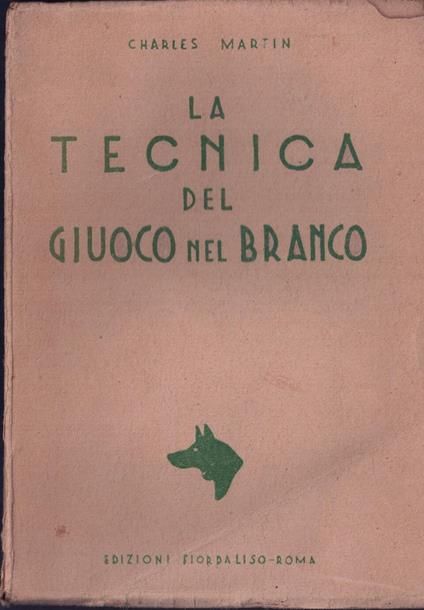 La Tecnica Del Giuoco Nel Branco - copertina