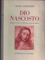 Dio nascosto. Splendori di fede e d'arte nella santa eucarestia