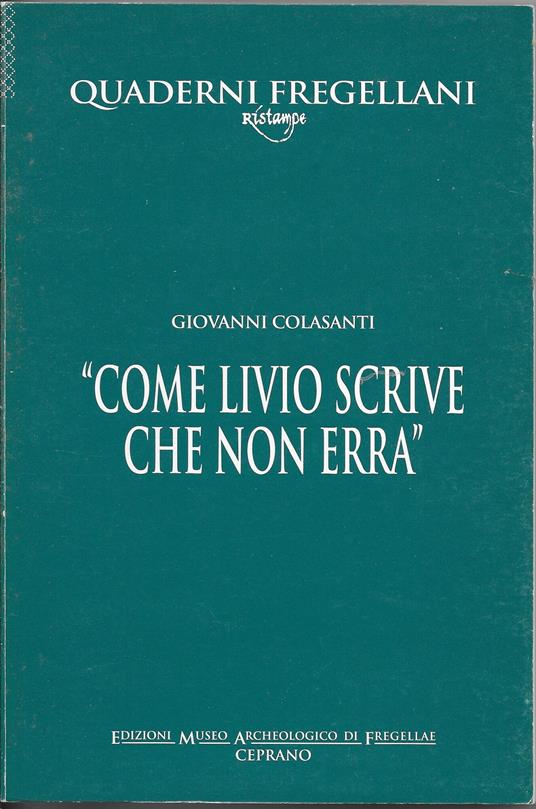  Come Livio Scrive Che Non Erra  - Giovanni M. Colasanti - copertina