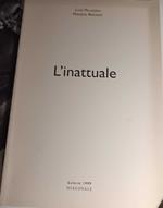 L' inattuale