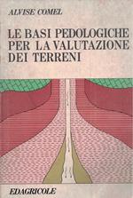 Le Basi Pedologiche Per La Valutazione Dei Terreni