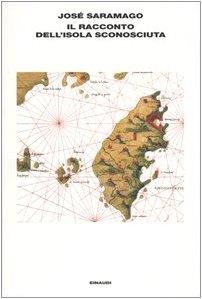 Il racconto dell'isola sconosciuta - José Saramago - copertina