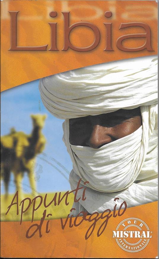 Libia - Appunti Di Viaggio - - copertina
