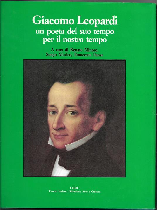 Giacomo Leopardi, un poeta del suo tempo per il nostro tempo - copertina