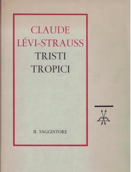 Tristi Tropici - Claude Lévi-Strauss - copertina