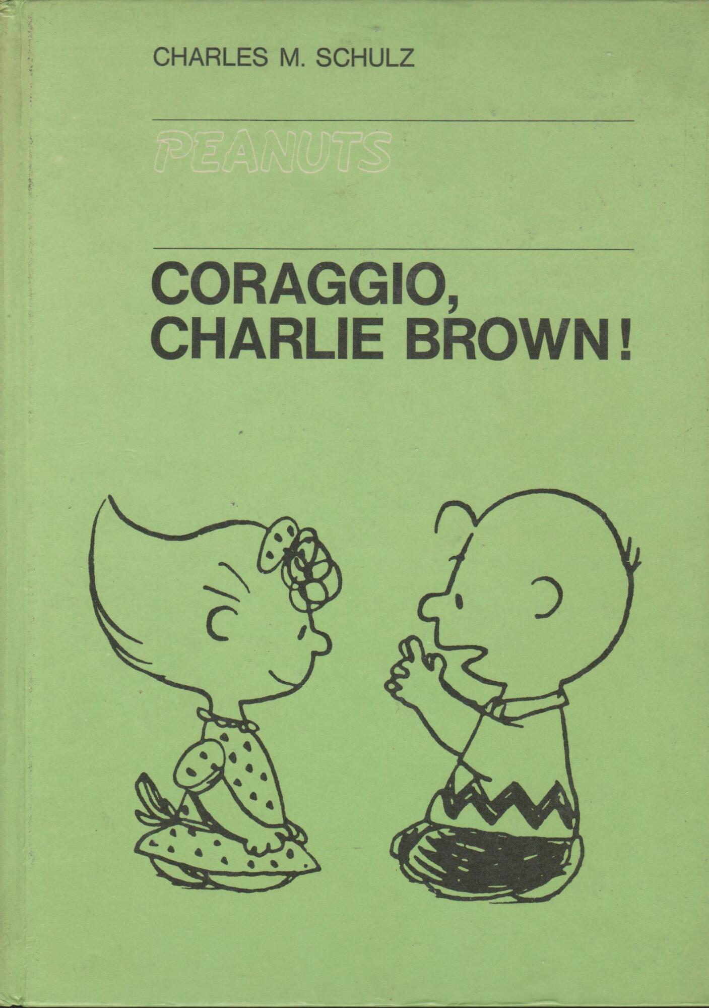Coraggio, Charlie Brown!