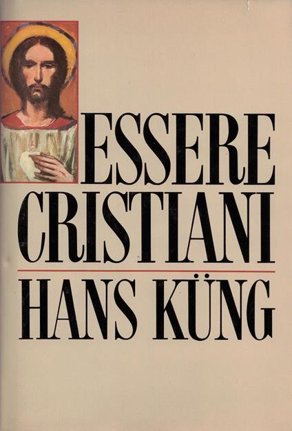 Essere Cristiano - Hans Küng - copertina