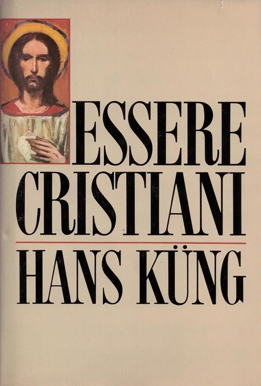 Essere Cristiano - Hans Küng - copertina