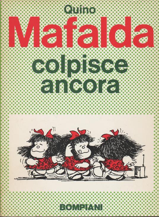 Mafalda colpisce ancora (stampa 1974) - Quino - copertina