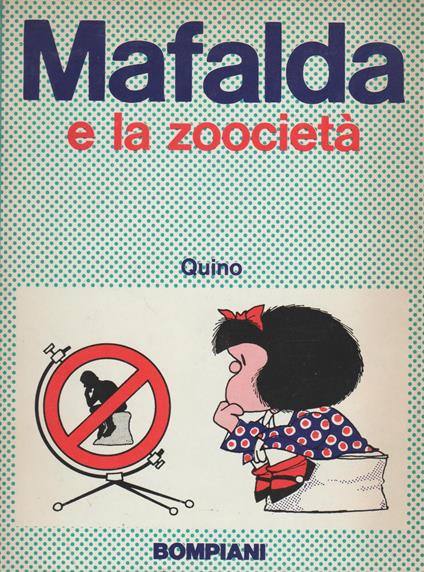 Mafalda E La Zoocietà - Quino - copertina