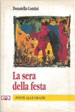 La sera della festa