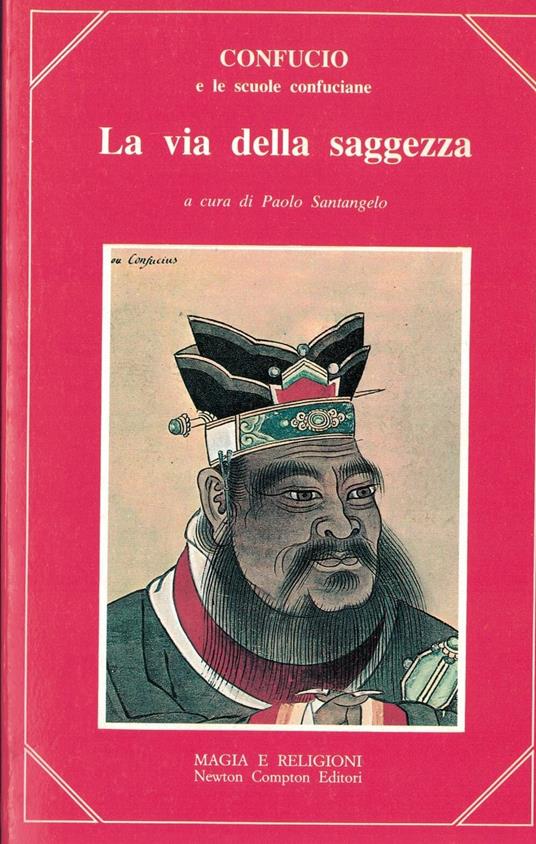 La Via Della Saggezza 1986 - Confucio - copertina