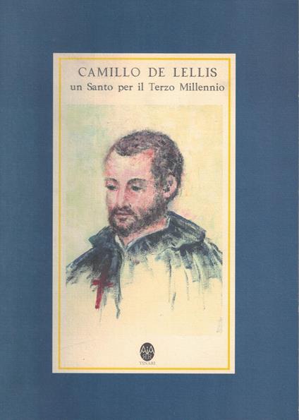 Camillo De Lellis: un Santo per il Terzo Millennio - copertina