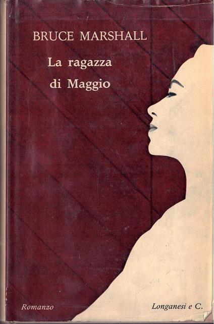 La Ragazza Di Maggio - Bruce Marshall - copertina