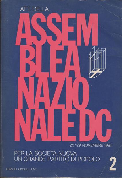 ASSEMBLEA NAZIONALE DC 25/29 Novembre 1981 Vol 2 - copertina